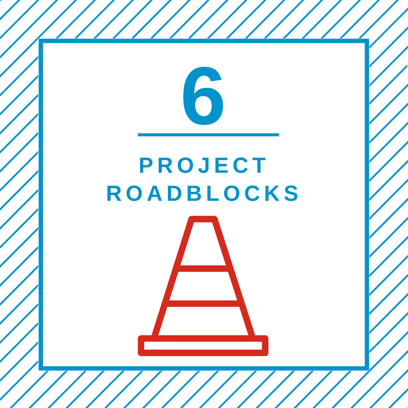 6 Project Roadblocks.png