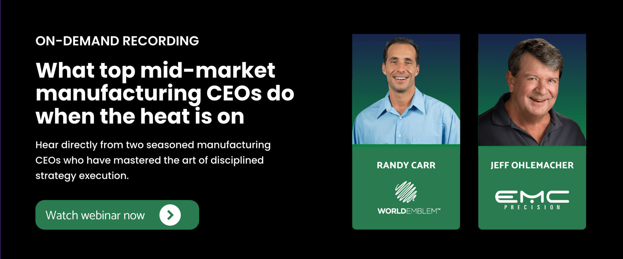 On-demand | What top mid-market manufacturing CEOs do when the heat is on