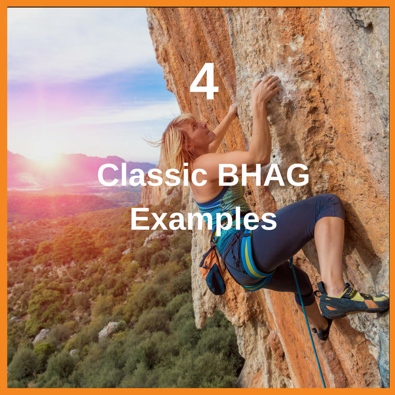 4 Classic BHAG Examples.png