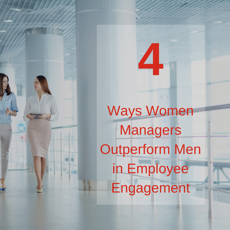 4 Ways Women Managers Outperform Men in Employee Engagement.png
