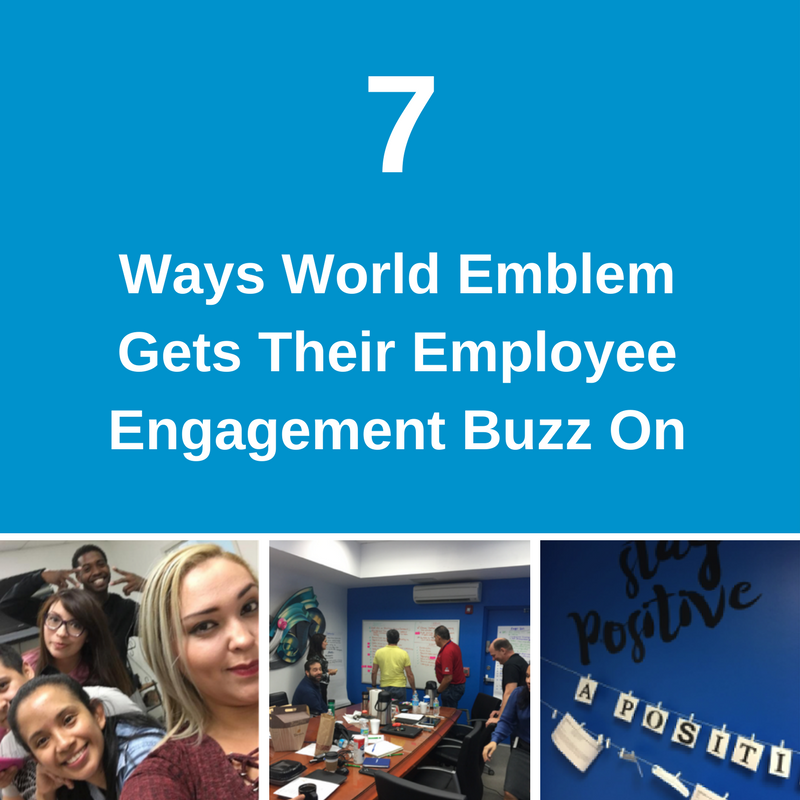 7 Ways World Emblem Gets Their Employee Engagement Buzz On.png