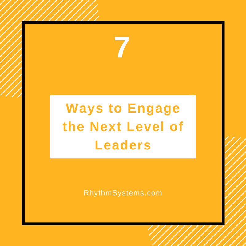 7 Ways to Engage the Next Level of Leaders (with Cookies).png