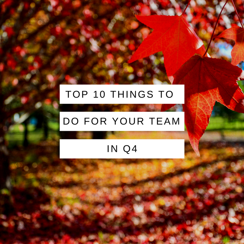 Top 10 things to do for your team in Q4.png