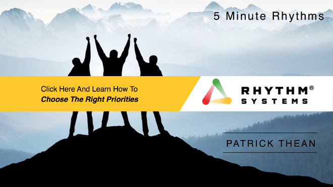 5 Minute Rhythm by Patrick Thean-Choose The Right Priorities