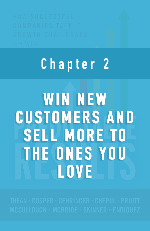 Win New Customers and Sell More to the Ones You Love